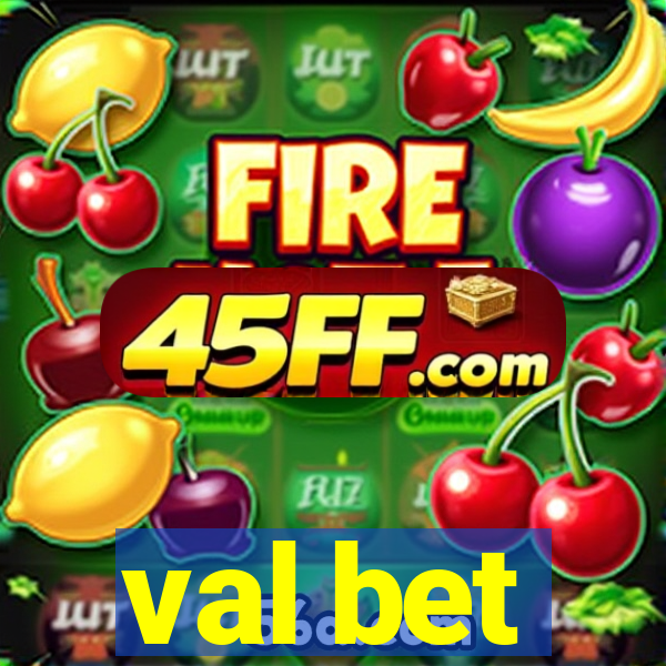 val bet